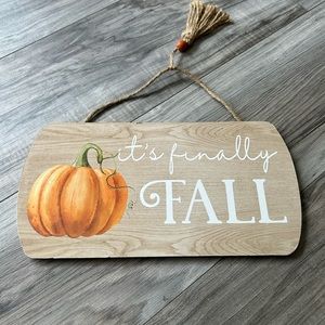 “Finally Fall” Home Decor Sign